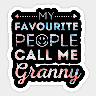 My Favorite People Call Me Granny Mother's Day Sticker